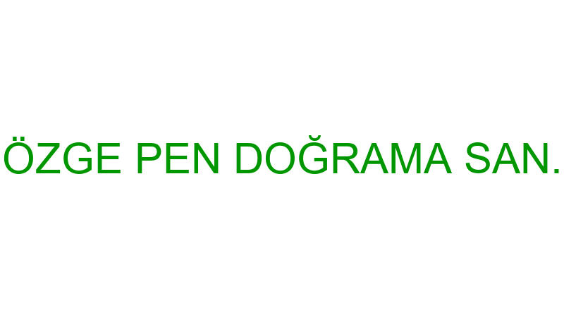 ÖZGE İNŞAAT - ÖZGE PEN DOĞRAMA SAN. VE DIŞ TİC.LTD