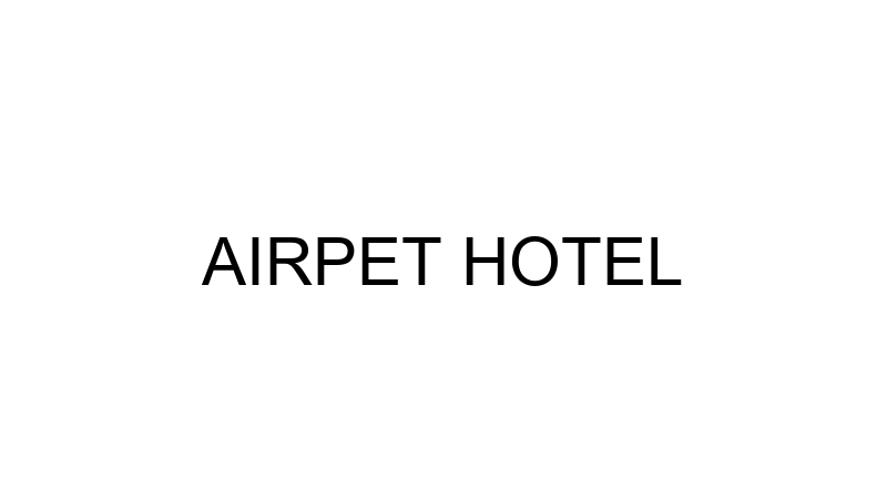 AIRPET HOTEL