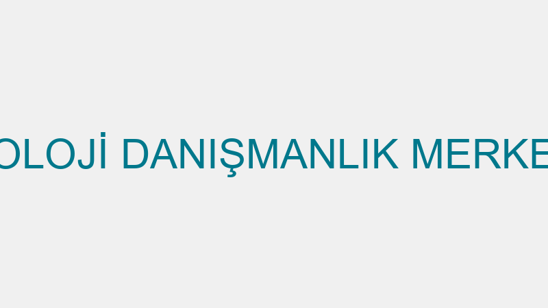 DEĞİŞİM PSİKOLOJİ DANIŞMANLIK MERKEZİ (Mehmet Kılı