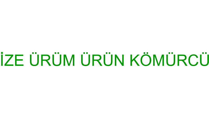 PAKİZE ÜRÜM ÜRÜN KÖMÜRCÜLÜK
