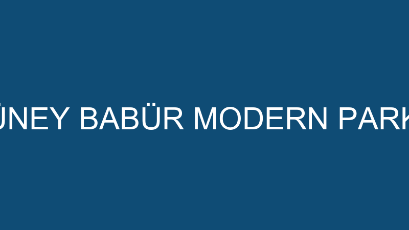 FIRAT GÜNEY BABÜR MODERN PARK PEYZAJ