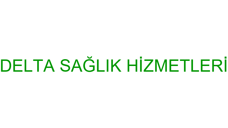 DELTA SAĞLIK HİZMETLERİ