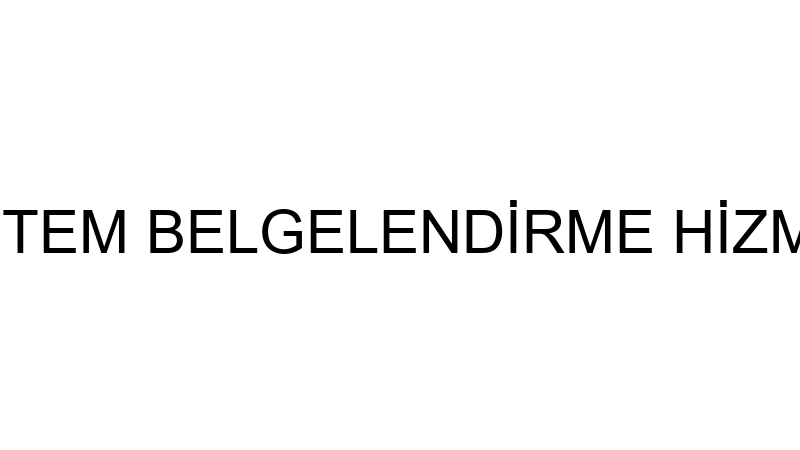 USB ULUSAL SİSTEM BELGELENDİRME HİZMETLERİ LİMİTED