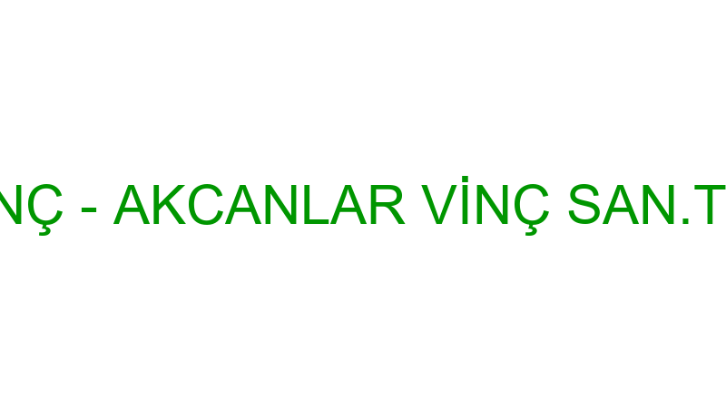AKCANLAR VİNÇ - AKCANLAR VİNÇ SAN.TİC.LTD.ŞTİ. (Al - Src Cam Balkon - Src Cam Balkon Alümi̇nyum Pvc Çeli̇ - Kahramanmaraş Elbistan