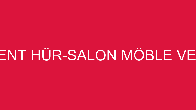 SELAHATTİN BÜLENT HÜR-SALON MÖBLE VE DÖŞEME TİCARE