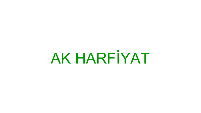 AK HARFİYAT
