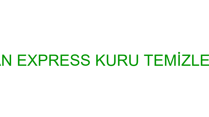 DRY CLEAN EXPRESS KURU TEMİZLEME İNCEK