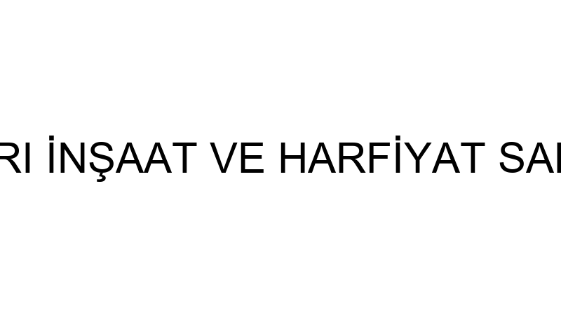 ZİYAOĞLULLARI İNŞAAT VE HARFİYAT SAN. TİC. LTD. ŞT