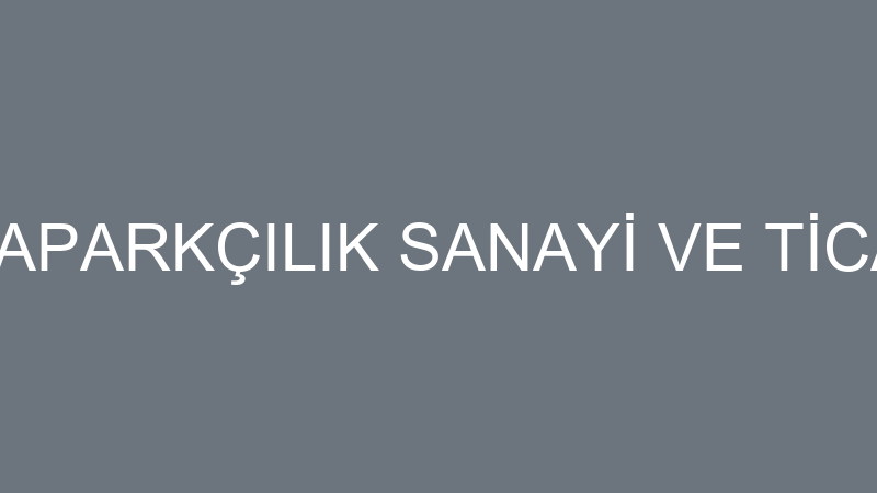 STARPARK LUNAPARKÇILIK SANAYİ VE TİCARET LİMİTED Ş