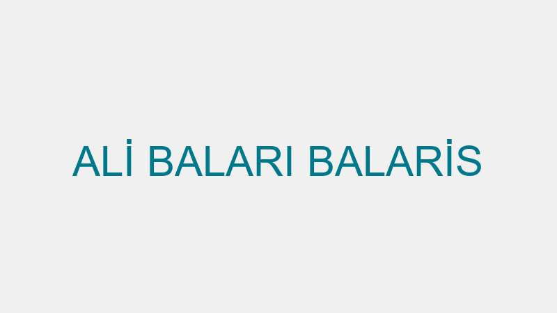 ALİ BALARI BALARİS