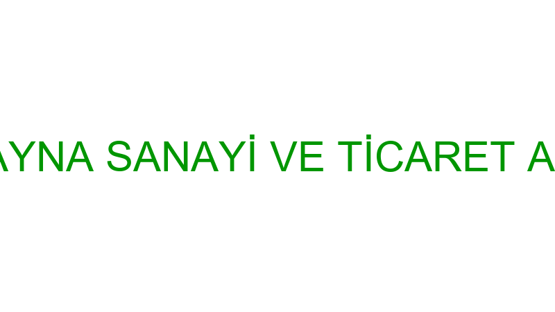 OLUŞUM CAM AYNA SANAYİ VE TİCARET ANONİM ŞİRKETİ