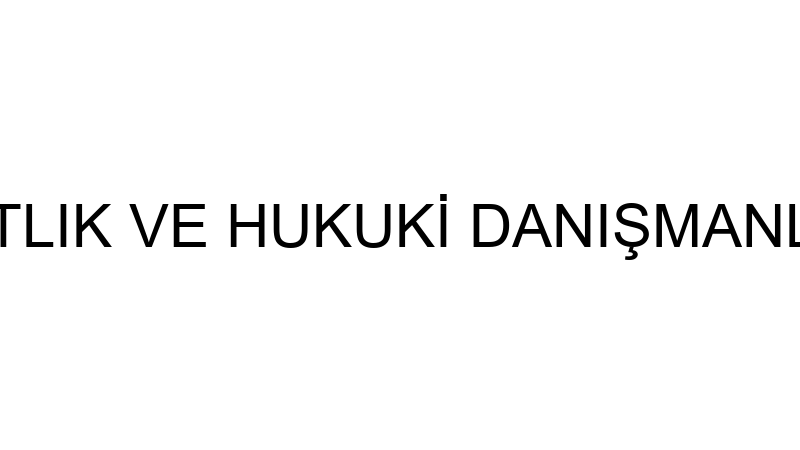 VERUS AVUKATLIK VE HUKUKİ DANIŞMANLIK (Emrullah Öz