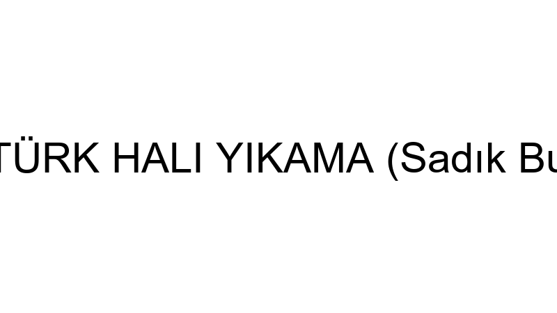 ÖZTÜRK HALI YIKAMA (Sadık Buğa)