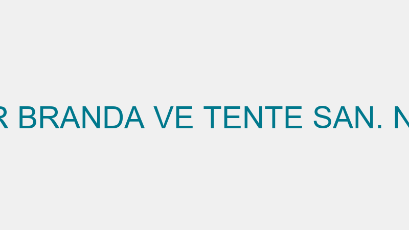 ALTUN ÇADIR BRANDA VE TENTE SAN. NEŞET ALTUN