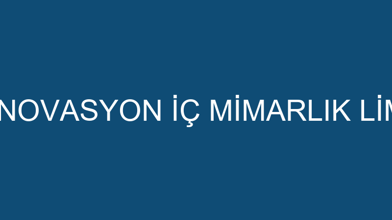 İNVENTTERA İNOVASYON İÇ MİMARLIK LİMİTED ŞİRKETİ