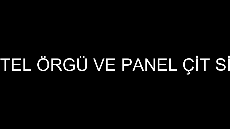 BAŞKENT GRUP TEL ÖRGÜ VE PANEL ÇİT SİSTEMLERİ SANA