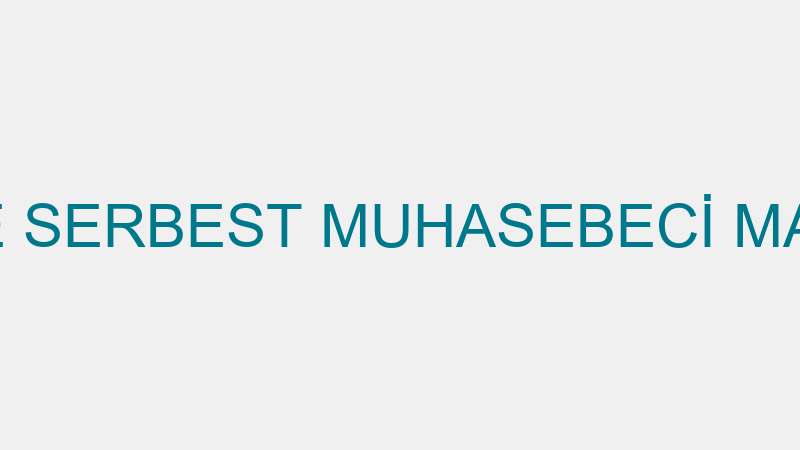BEST MUHASEBE SERBEST MUHASEBECİ MALİ MÜŞAVİRLİK L