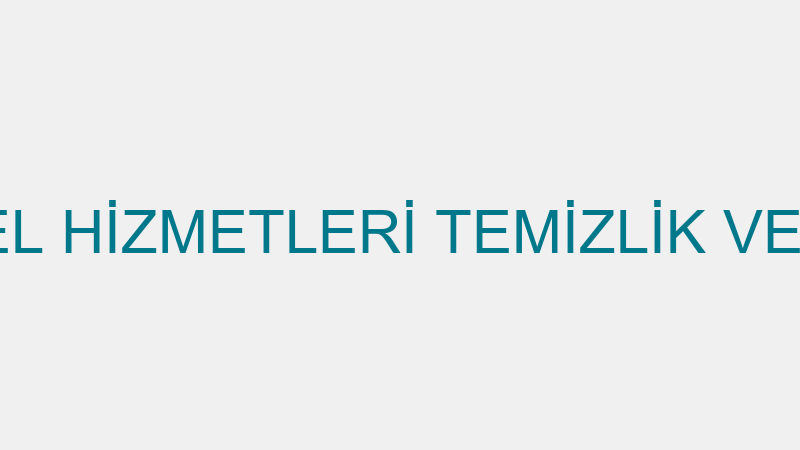 KOZA PERSONEL HİZMETLERİ TEMİZLİK VE SİTE YÖNETİMİ