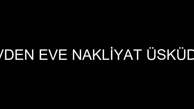ATLAS LİDER EVDEN EVE NAKLİYAT ÜSKÜDAR ŞUBESİ - AT