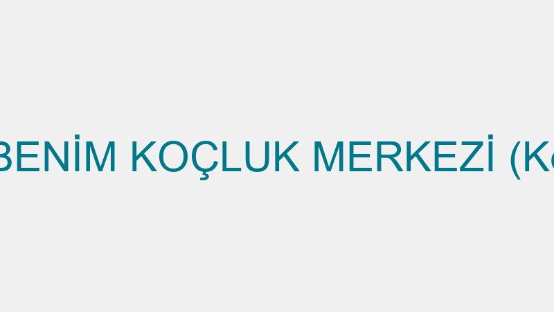 KOCCUMBENİM KOÇLUK MERKEZİ (Kenan Sefa)