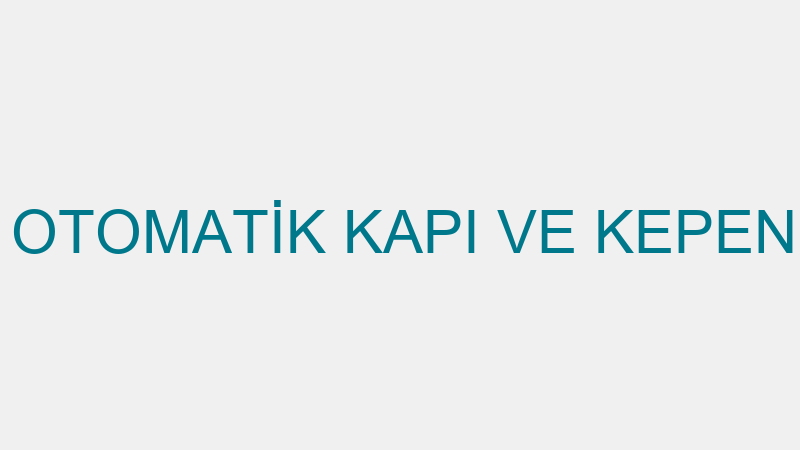 ATLAS METAL OTOMATİK KAPI VE KEPENK SİSTEMLERİ