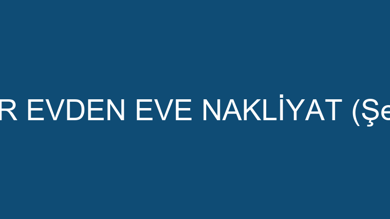 AKSOYLAR EVDEN EVE NAKLİYAT (Şevki Aksoy)