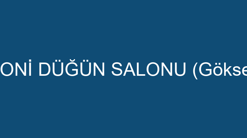 Seramoni̇ Düğün Salonu (Göksel Fi̇dan)