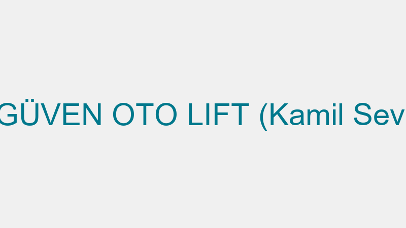 Özgüven Oto Lıft (Kami̇l Sevi̇nç)