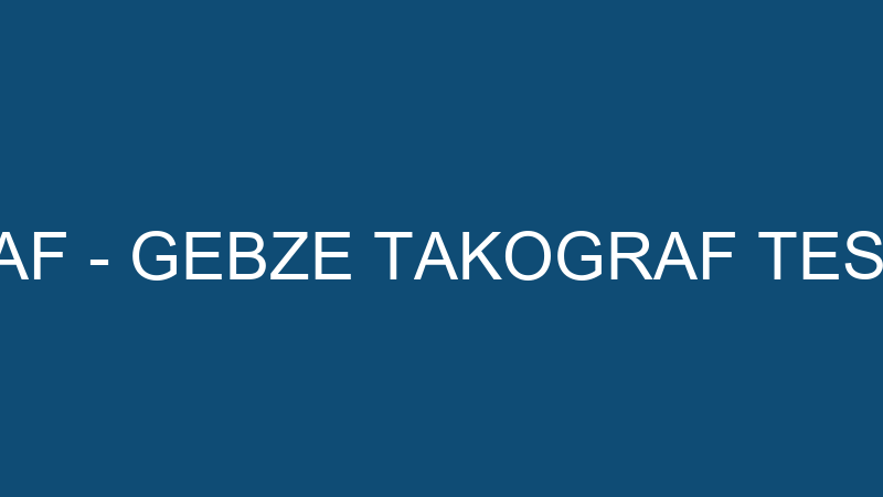Gebze Takograf - Gebze Takograf Test Ve Teknoloji̇