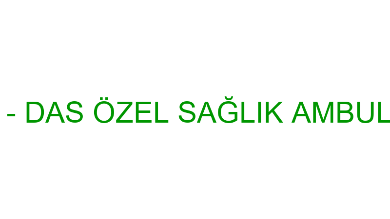 Das Ambulans - Das Özel Sağlık Ambulans Tıbbi̇ Malz
