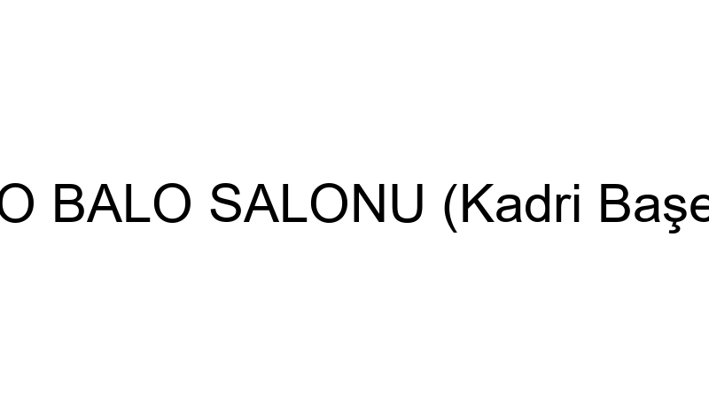 Metro Balo Salonu (Kadri̇ Başegmez)