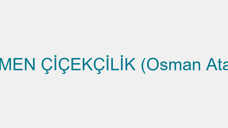 Karmen Çi̇çekçi̇li̇k (Osman Atabey)