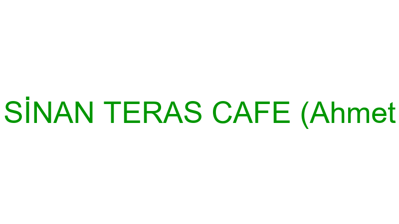 Mi̇mar Si̇nan Teras Cafe (Ahmet Keski̇n)