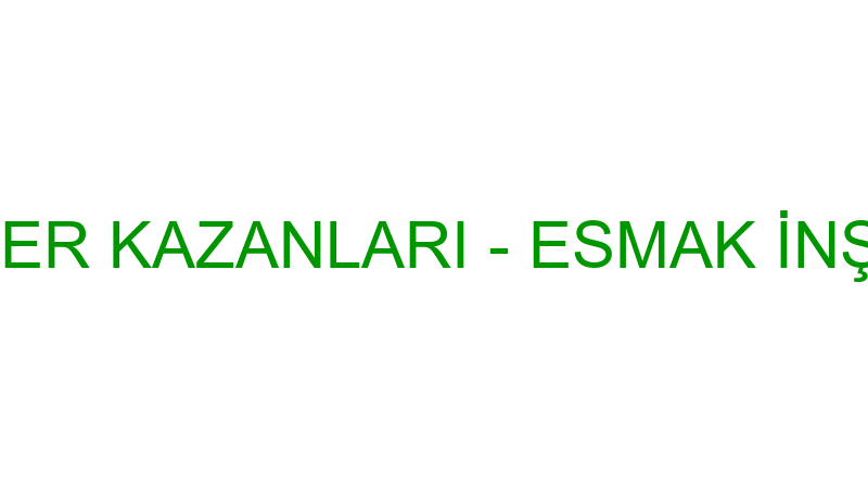 Esmak Kalori̇fer Kazanları - Esmak İnşaat Turi̇zm Ma