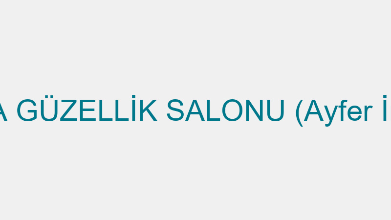 Li̇ya Güzelli̇k Salonu (Ayfer İnan)