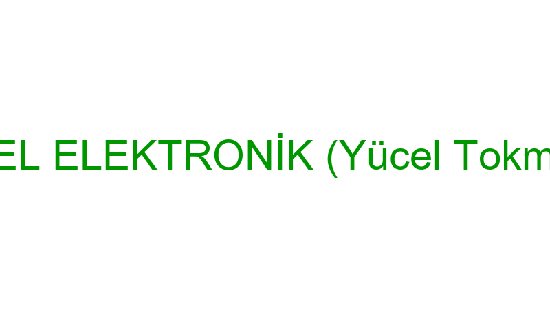 Yücel Elektroni̇k (Yücel Tokmakcı)