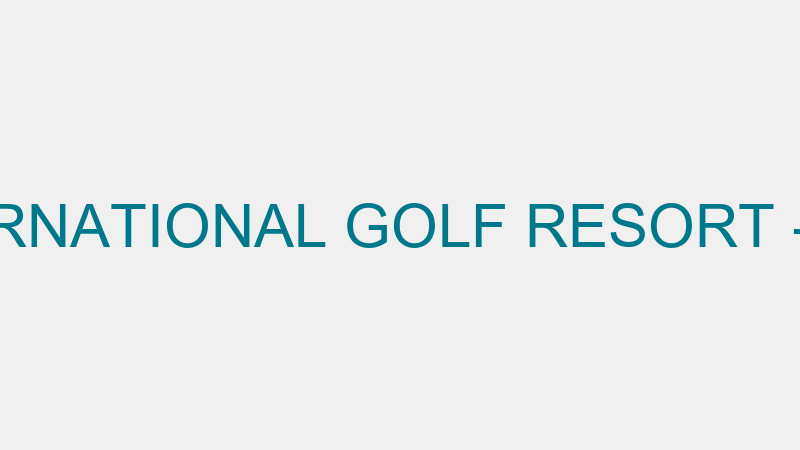 Kuşadası Internatıonal Golf Resort - Artev Turi̇zm
