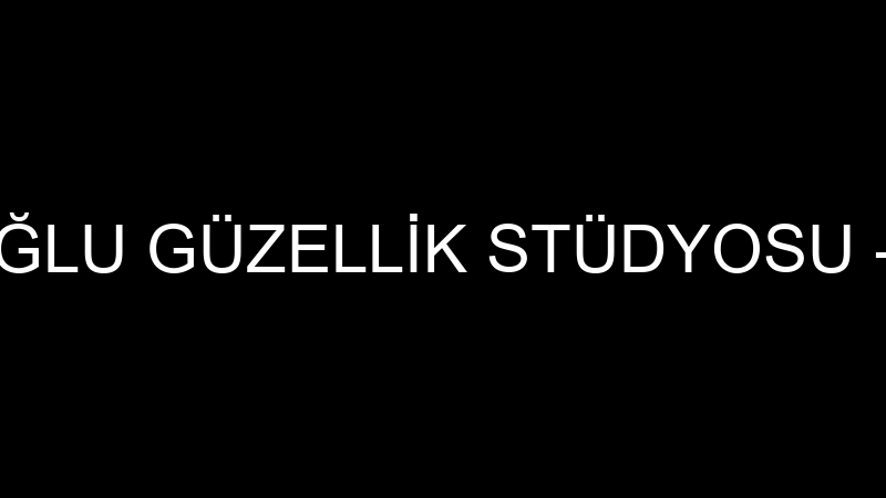 Nehi̇r Durmuşoğlu Güzelli̇k Stüdyosu - Zeyti̇nburnu M