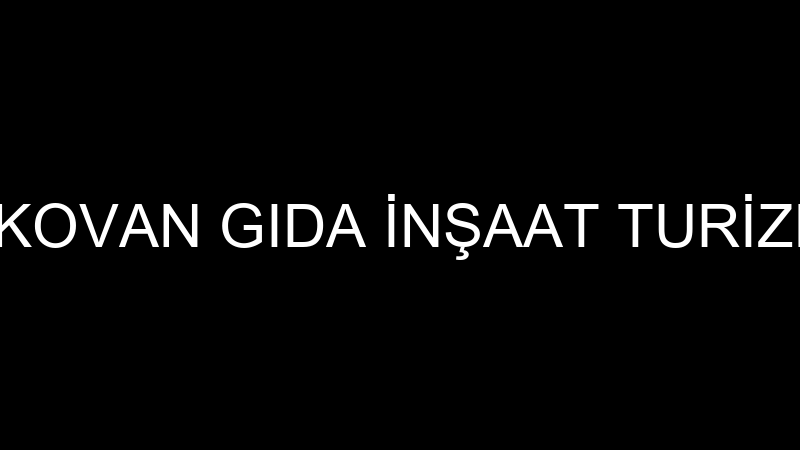 Kovan Fırın - Kovan Gıda İnşaat Turi̇zm Teksti̇l San