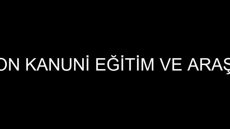 T.c.s.b. Trabzon Kanuni̇ Eği̇ti̇m Ve Araştırma Hastan