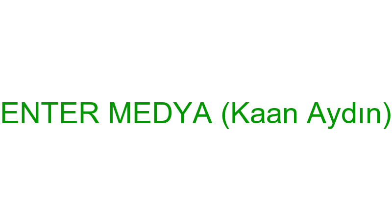 Enter Medya (Kaan Aydın)