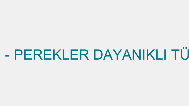 Perekler Dtm - Perekler Dayanıklı Tüketi̇m Malları