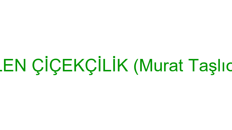 Polen Çi̇çekçi̇li̇k (Murat Taşlıoğlu)