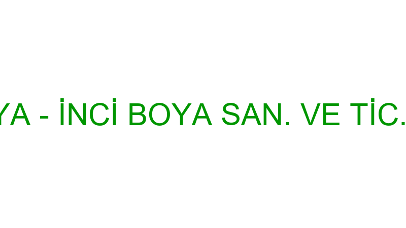 İnci̇ Boya - İnci̇ Boya San. Ve Ti̇c.ltd.şti̇.